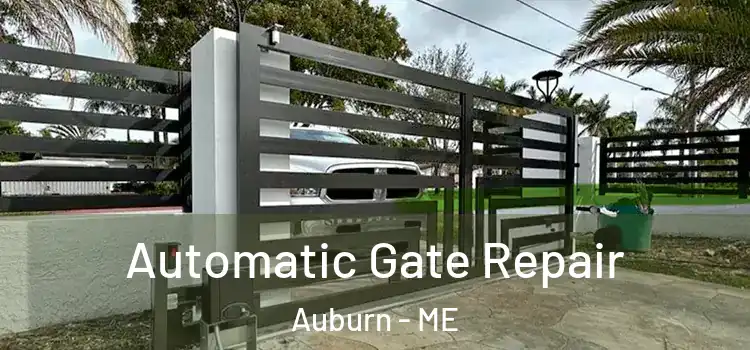 Automatic Gate Repair Auburn - ME
