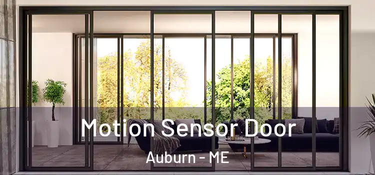 Motion Sensor Door Auburn - ME